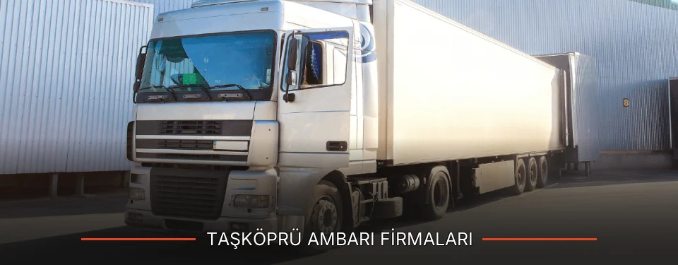 Taşköprü Ambarı Taşımacılık Taşköprü Ambarı Taşımacılık